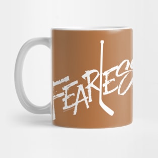 Fearless - no fear hockey saying Mug